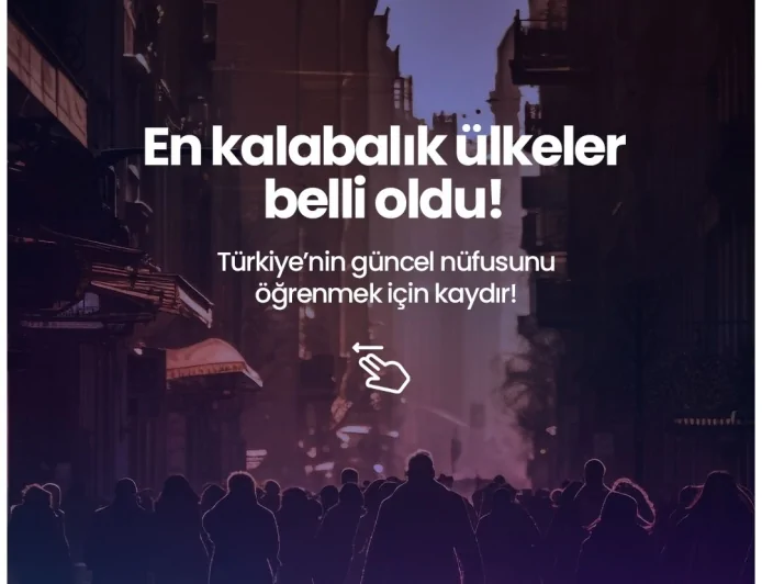 2025 Dünya Nüfus Günü Verileri Açıklandı: Türkiye ve Dünyadan Güncel Rakamlar