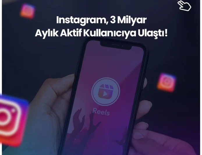 Instagram, 3 Milyar Aylık Aktif Kullanıcıya Ulaştı!